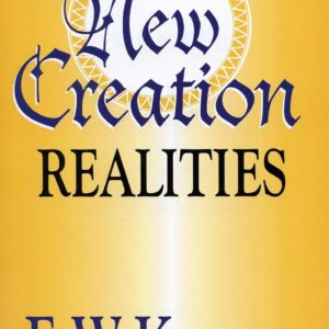 New Creation Realities
