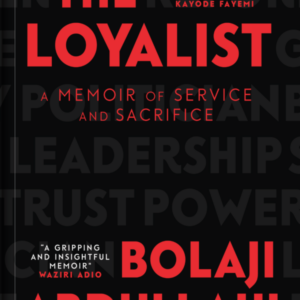 The Loyalist: A Memoir of Service and Sacrifice