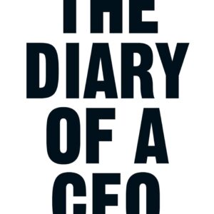 The Diary Of A CEO