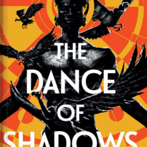 The Dance of Shadows: Song of The Godhunters Series Book 1