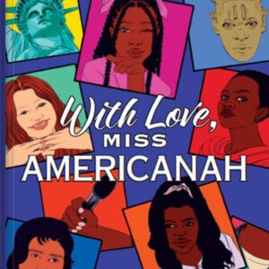 With Love, Miss Americanah