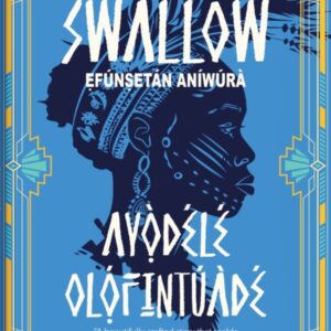 Swallow 1 (Efunsetan Aniwura)